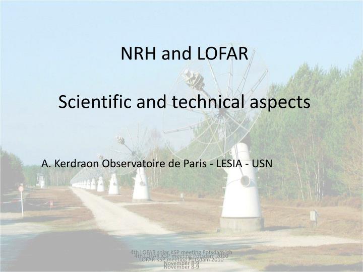 nrh and lofar scientific and technical aspects