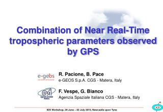 Combination of Near Real-Time tropospheric parameters observed by GPS
