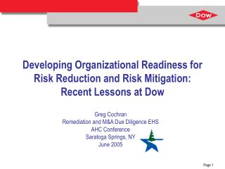 Developing Organizational Readiness for Risk Reduction and Risk Mitigation: Recent Lessons at Dow