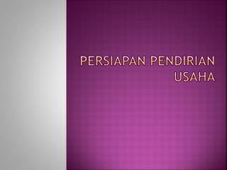 persiapan pendirian usaha