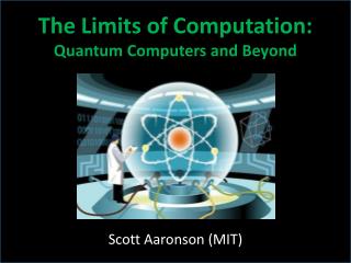 Scott Aaronson (MIT)