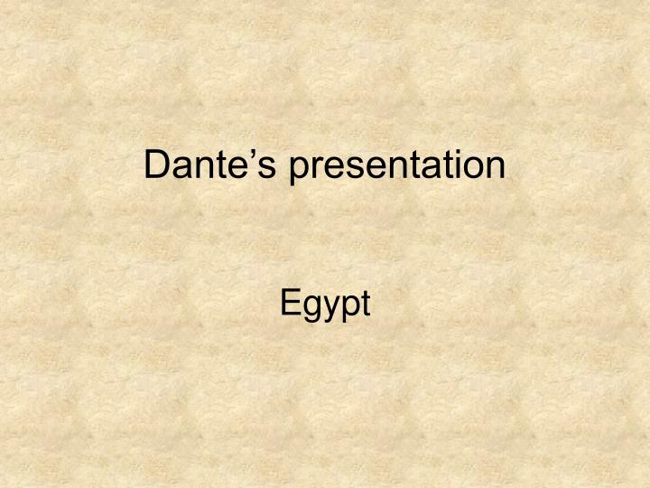 dante s presentation
