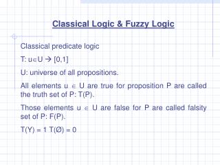 Classical Logic &amp; Fuzzy Logic