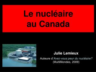le nucl aire au canada