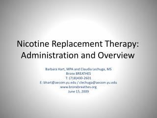 Nicotine Replacement Therapy: Administration and Overview