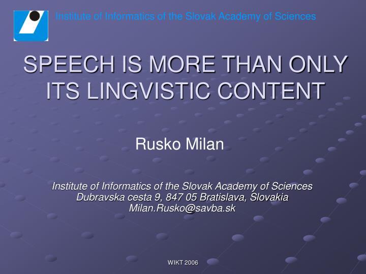 speech is more than only its lingvistic content