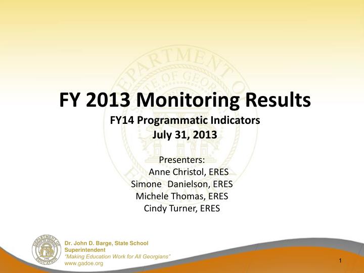 fy 2013 monitoring results fy14 programmatic indicators july 31 2013