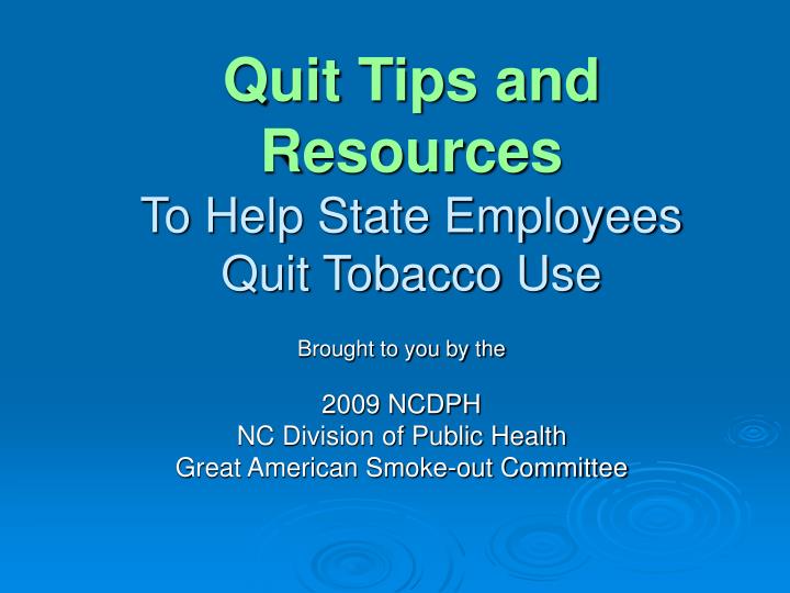 quit tips and resources to help state employees quit tobacco use
