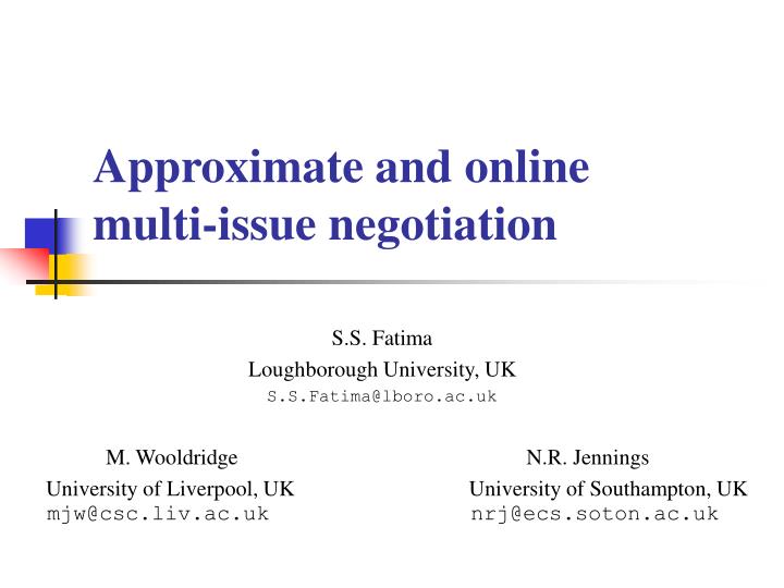 approximate and online multi issue negotiation