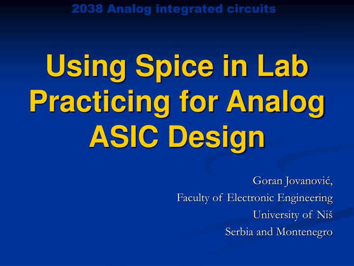 using spice in lab practicing for analog asic design