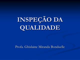 inspe o da qualidade