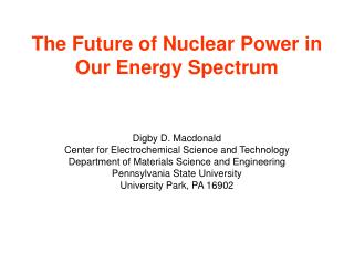 The Future of Nuclear Power in Our Energy Spectrum