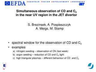 Simultaneous observation of CD and C 2 in the near UV region in the JET divertor