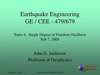 John G. Anderson Professor of Geophysics