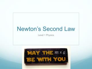 newton s second law