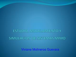 estudio modelamiento y simulacion de sistemas mimo