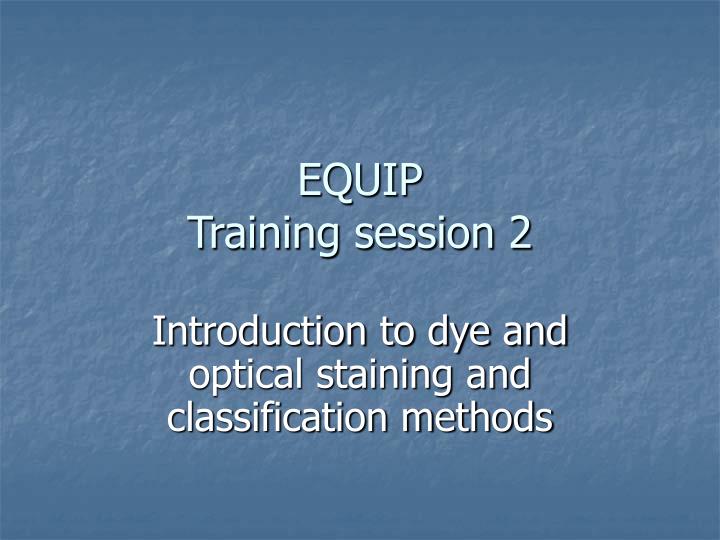 equip training session 2