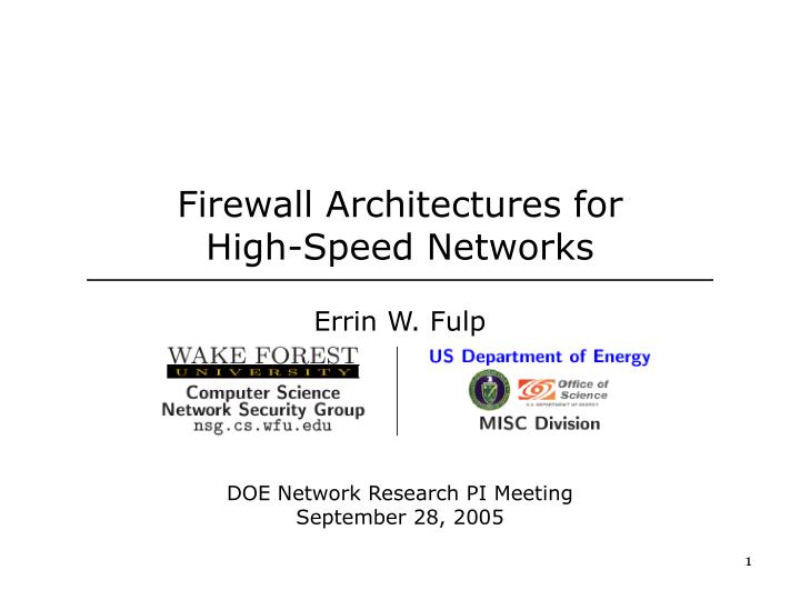firewall architectures for high speed networks