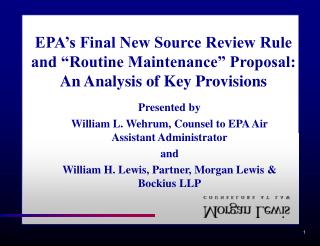 Presented by William L. Wehrum, Counsel to EPA Air Assistant Administrator and