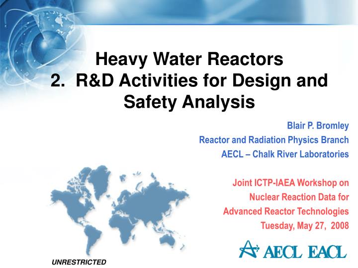 heavy water reactors 2 r d activities for design and safety analysis