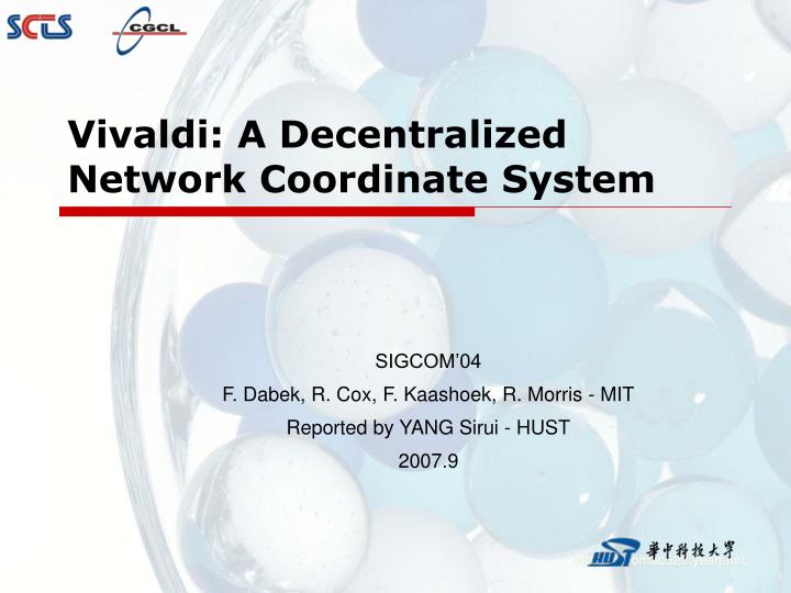 vivaldi a decentralized network coordinate system