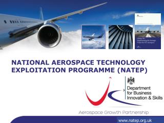 NATIONAL AEROSPACE TECHNOLOGY EXPLOITATION PROGRAMME (NATEP)