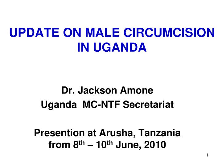 update on male circumcision in uganda