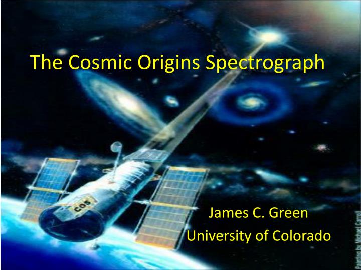 the cosmic origins spectrograph
