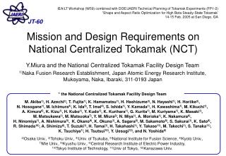Mission and Design Requirements on National Centralized Tokamak (NCT)