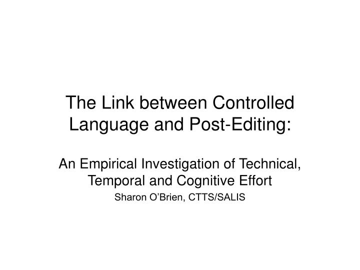 the link between controlled language and post editing