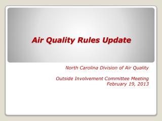 Air Quality Rules Update