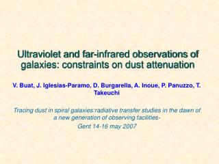 Ultraviolet and far-infrared observations of galaxies: constraints on dust attenuation