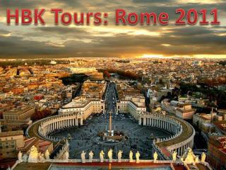 HBK Tours: Rome 2011