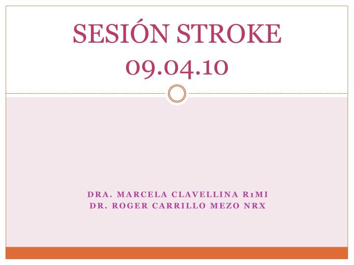 sesi n stroke 09 04 10