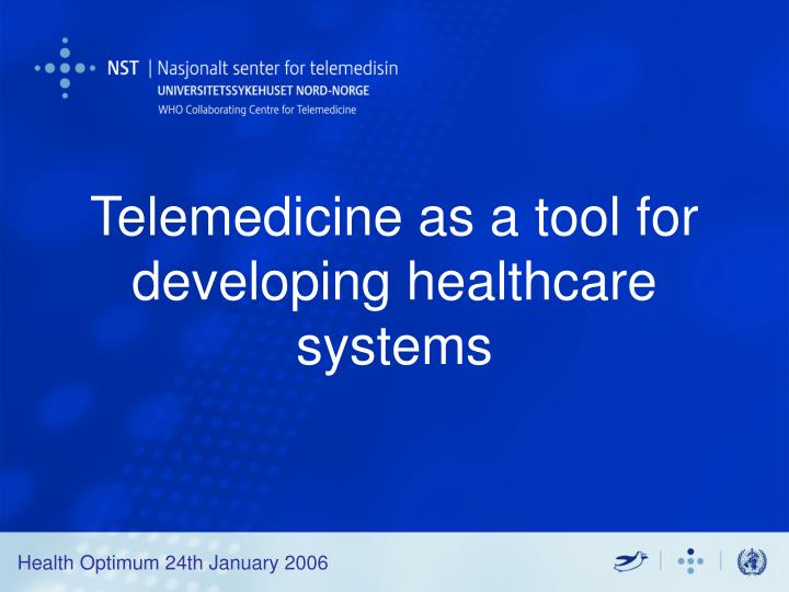 telemedicine as a tool for developing healthcare systems