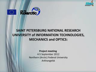 SAINT PETERSBURG NATIONAL RESEARCH UNIVERSITY of INFORMATION TECHNOLOGIES, MECHANICS and OPTICS: