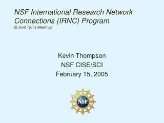 NSF International Research Network Connections (IRNC) Program I2 Joint Techs Meetings