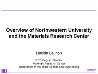 Overview of Northwestern University and the Materials Research Center