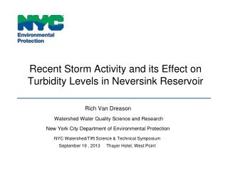 Recent Storm Activity and its Effect on Turbidity Levels in Neversink Reservoir