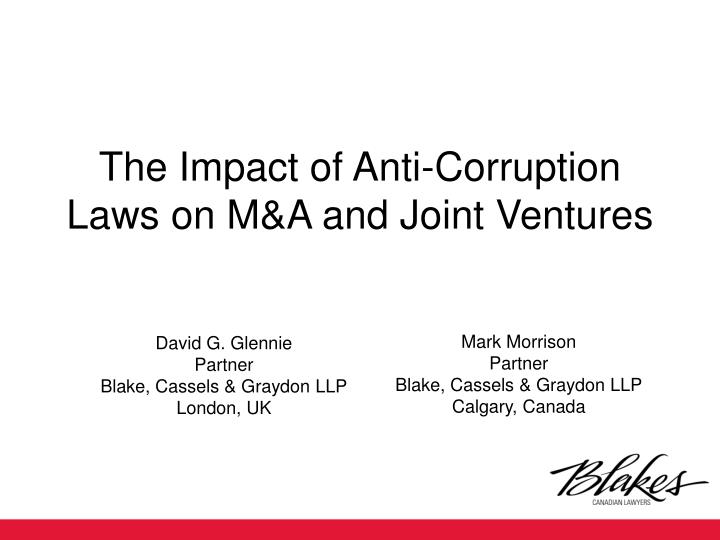 the impact of anti corruption laws on m a and joint ventures