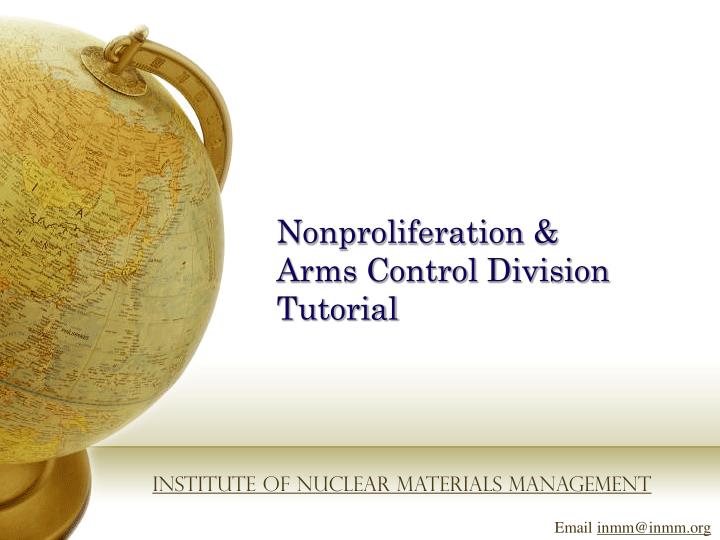 nonproliferation arms control division tutorial