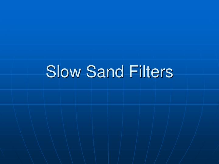 slow sand filters