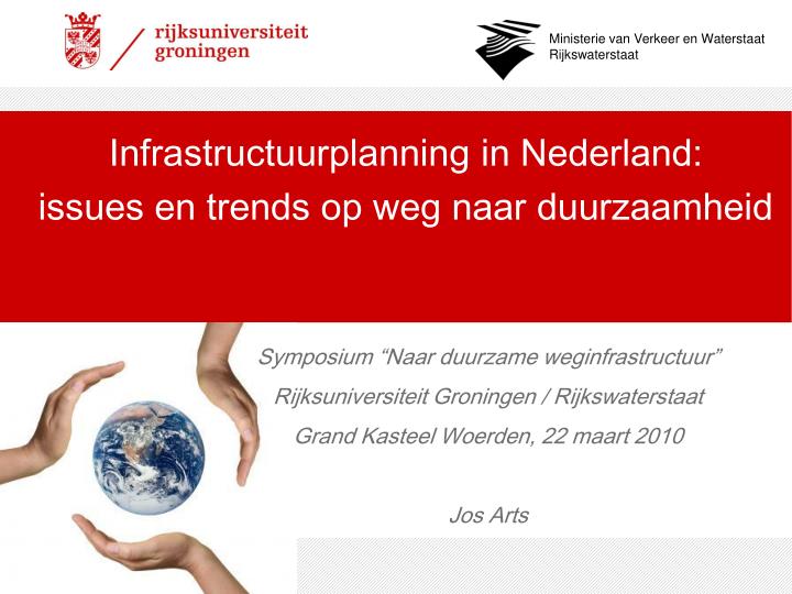 infrastructuurplanning in nederland issues en trends op weg naar duurzaamheid