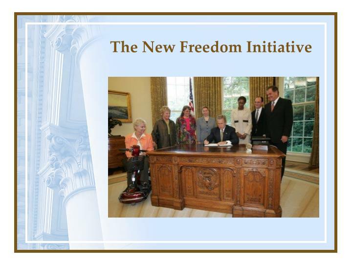 the new freedom initiative