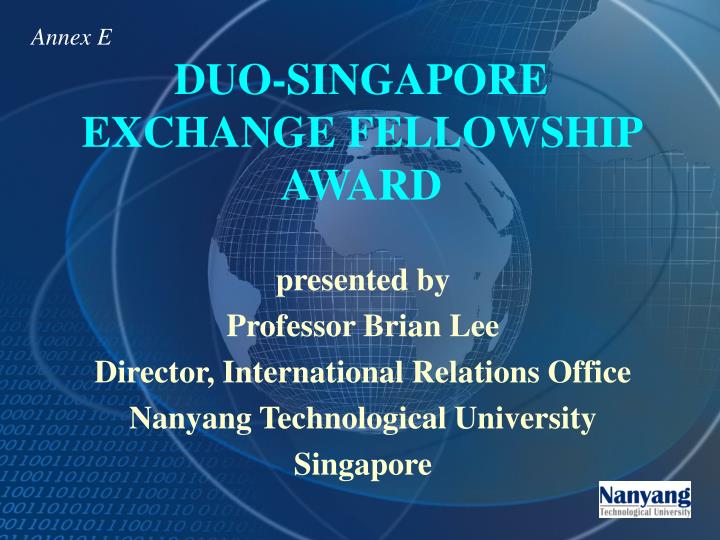 duo singapore exchange fellowship award