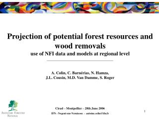 Projection of potential forest resources and wood removals