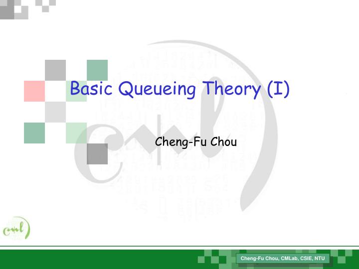 basic queueing theory i