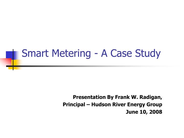 smart metering a case study