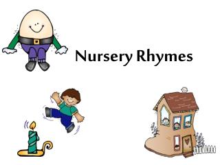 Nursery Rhymes