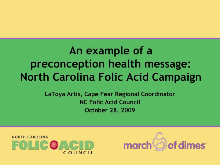 an example of a preconception health message north carolina folic acid campaign